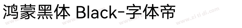 鸿蒙黑体 Black字体转换
